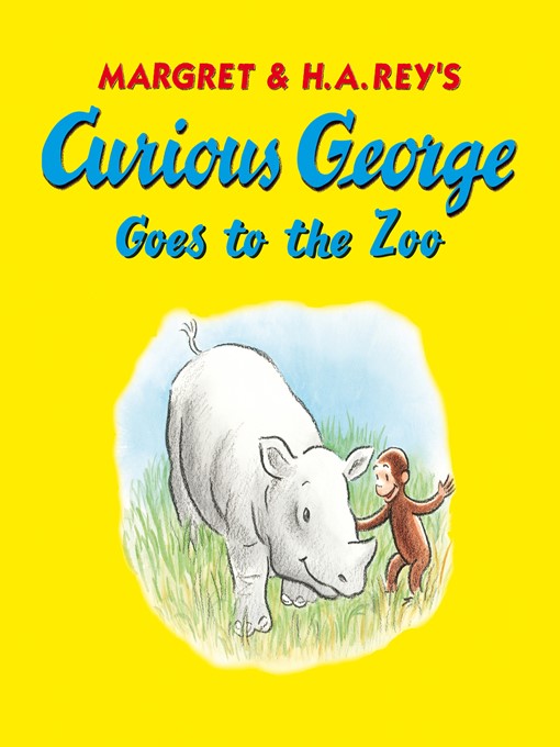 H. A. Rey作のCurious George Goes to the Zoo (Read-aloud)の作品詳細 - 貸出可能